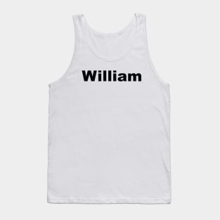 William My Name Is William! Tank Top